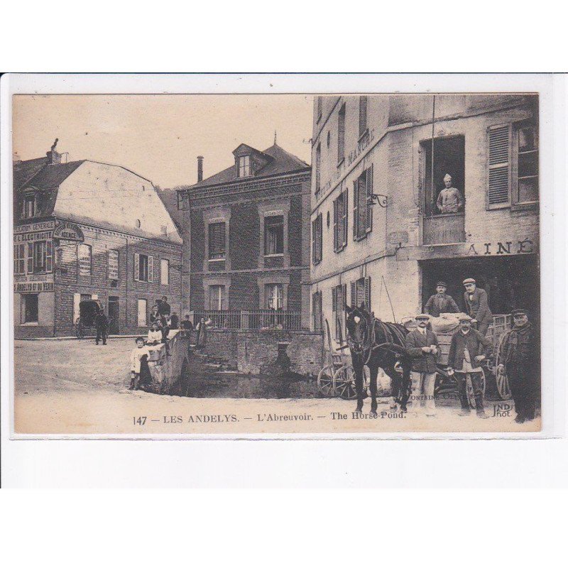 LES ANDELYS: l'abreuvoir, the horse-pond - très bon état