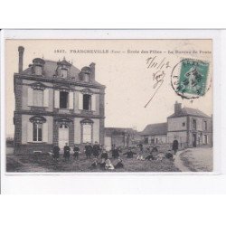 FRANCHEVILLE: école des filles, le bureau de poste - très bon état