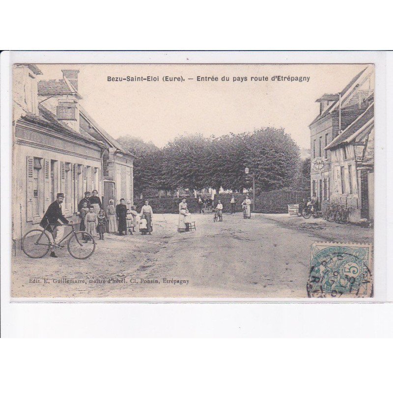 BEZU-SAINT-ELOI: entrée du pays route d'etrépagny - très bon état