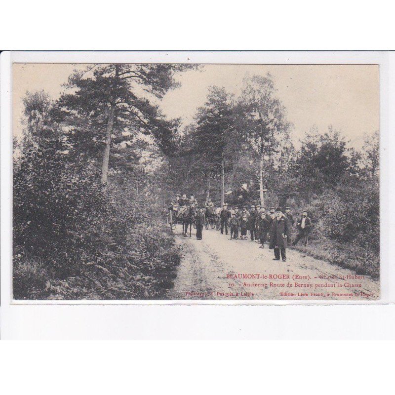 BEAUMONT-le-ROGER: chasse saint-hubert, ancienne route de bernay - très bon état
