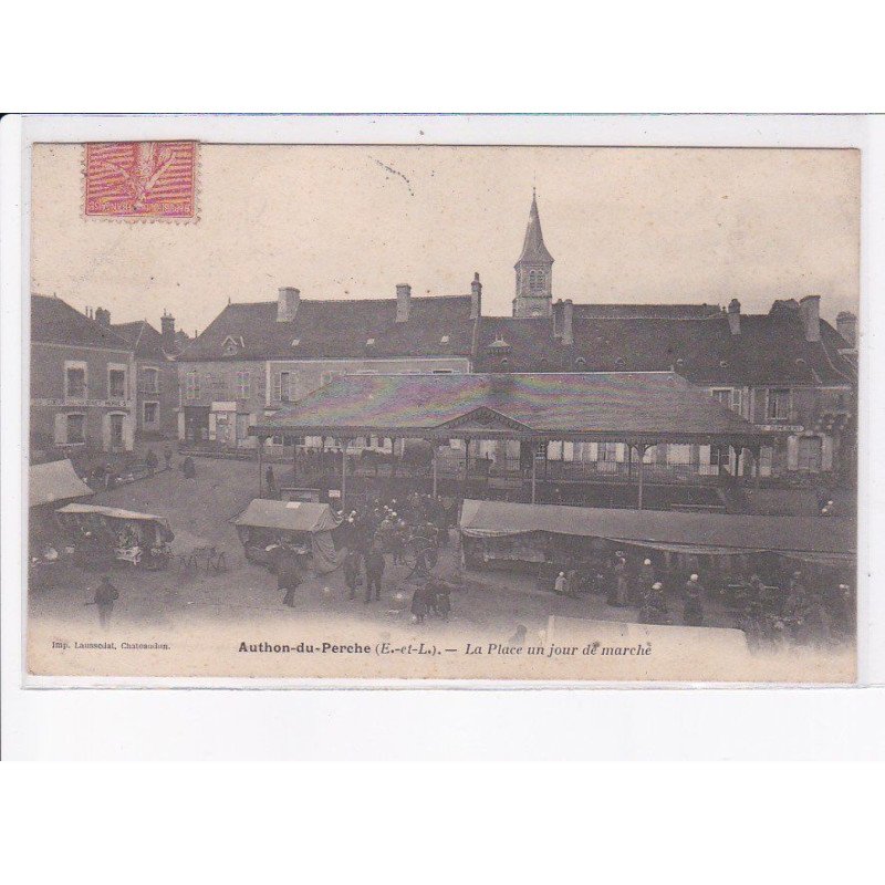 AUTHON-du-PERCHE: la place un jour de marché - très bon état