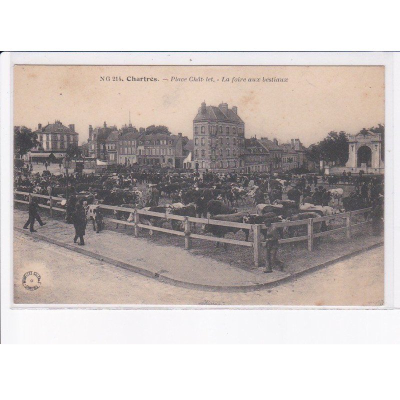 CHARTRES: place châtelet, la foire aux bestiaux - très bon état