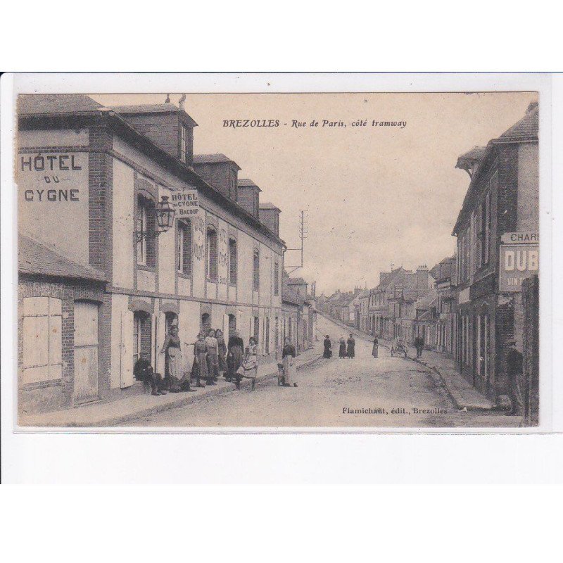 BREZOLLES: rue de paris, côté tramway, hôtel de cygne - très bon état