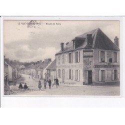 LE GUE-de-LONGROI: route de paris, michelin, café - état