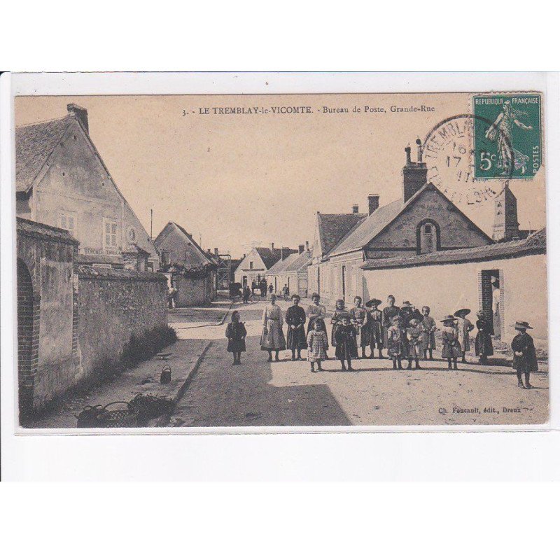 LE TREMBLAY-le-VICOMTE: bureau de poste, grande-rue - très bon état