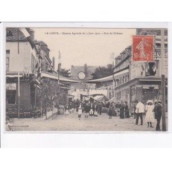 LA LOUPE: comice agricole du 5 juin 1910, rue du château - très bon état