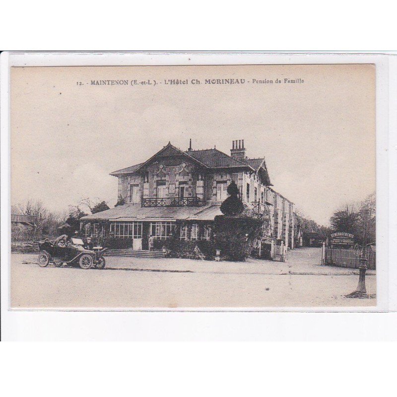 MAINTENON: l'hôtel ch. morineau, pension de famille, automobile - très bon état