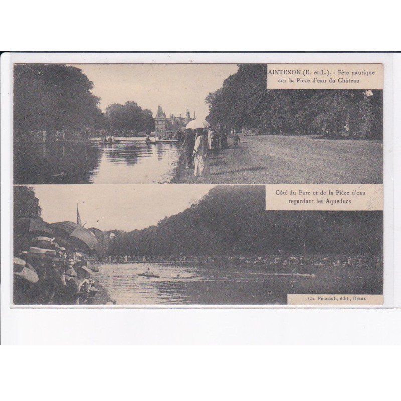 MAINTENON: fête nautique sur la pièce d'eau du château, côté du parc - très bon état