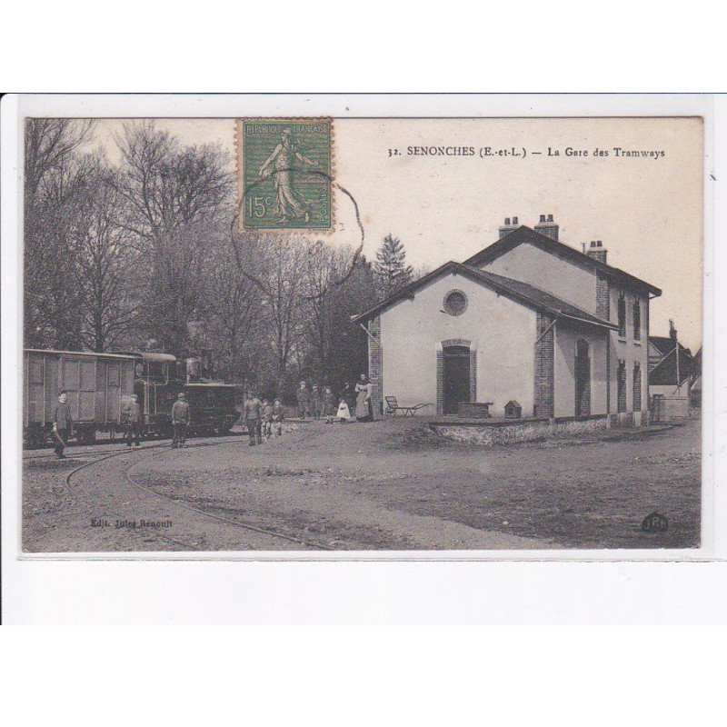 SENONCHES: la gare des tramways, train - très bon état