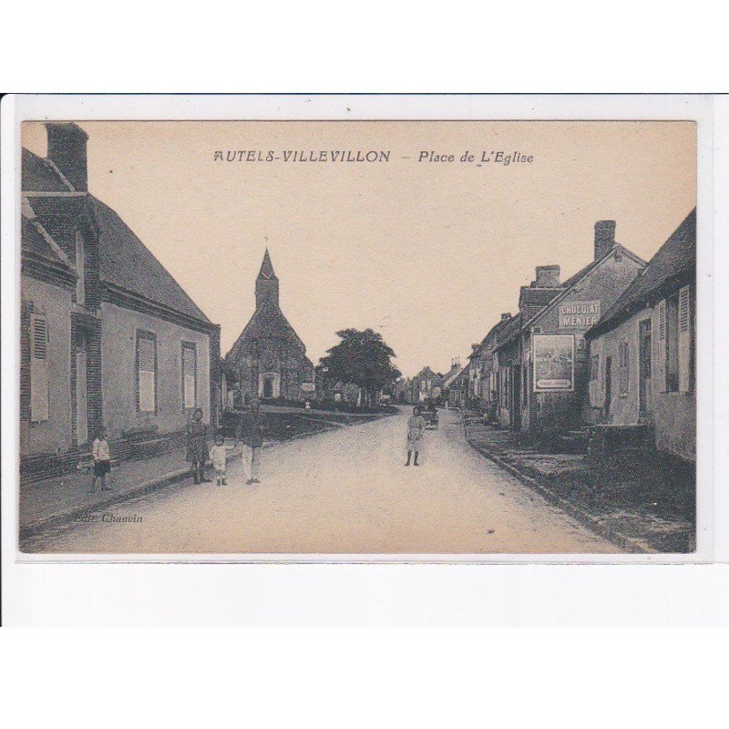 AUTELS-VILLEVILLON: place de l'église - très bon état