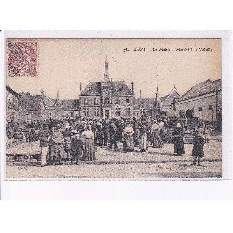 BROU: la mairie, marché à la volaille - très bon état