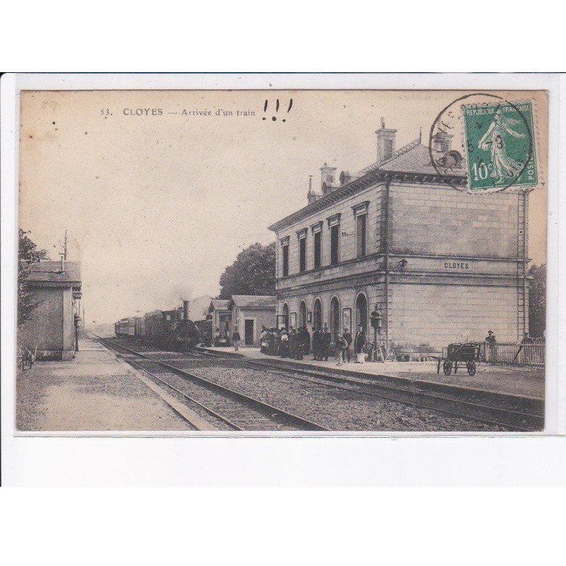 CLOYES: arrivée d'un train, gare - très bon état