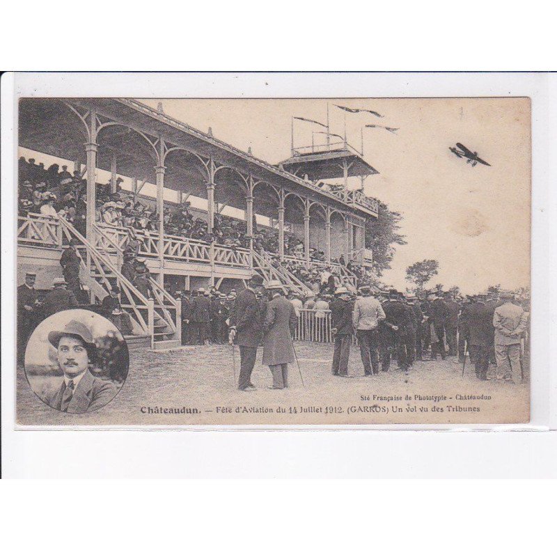 CHATEAUDUN: fête d'aviation du 14 juillet 1912, garros, un vol vu des tribunes - très bon état