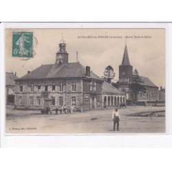 AUVILLERS-les-FORGES: mairie, école et église - très bon état
