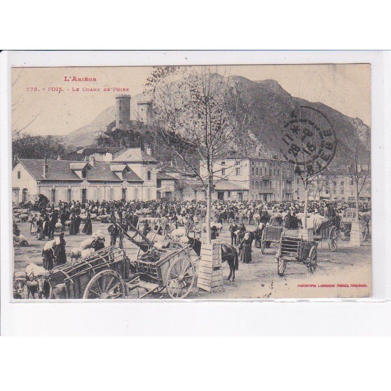 FOIX: le champ de foire - très bon état