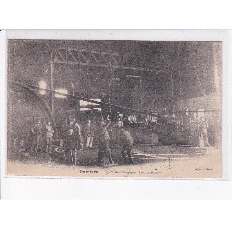 PAMIERS: usine métallurgique, les laminoirs - très bon état