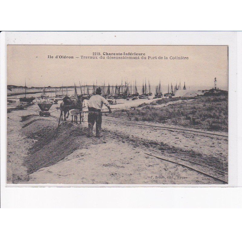 ILE D'OLERON: travaux du désensablement du port de la cotinière - très bon état