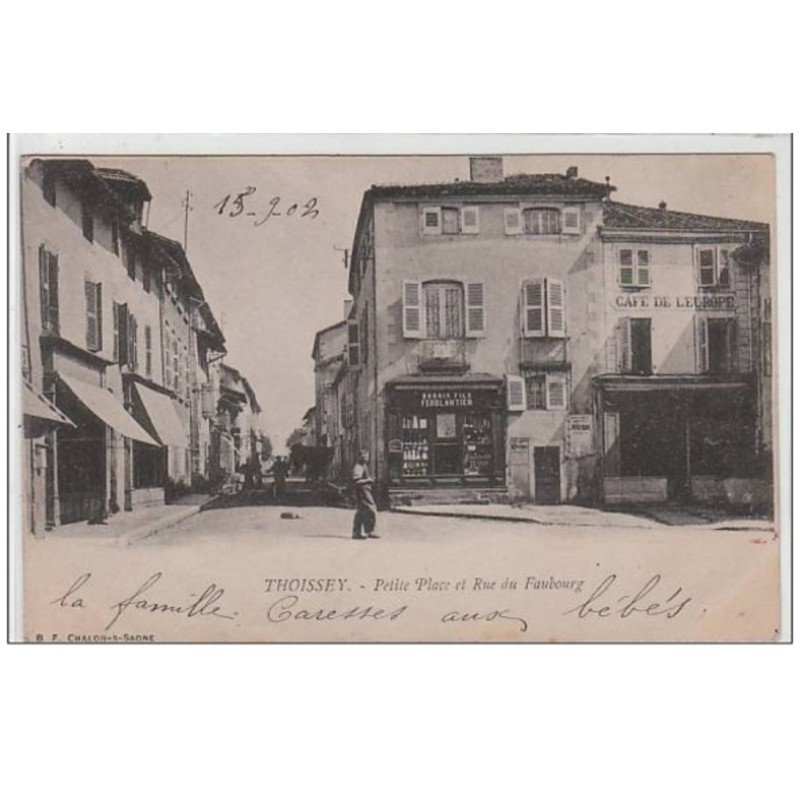THOISSEY: petite place et rue du Faubourg - très bon état