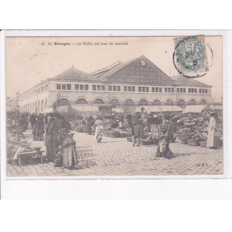 BOURGES: la halle un jour de marché - très bon état