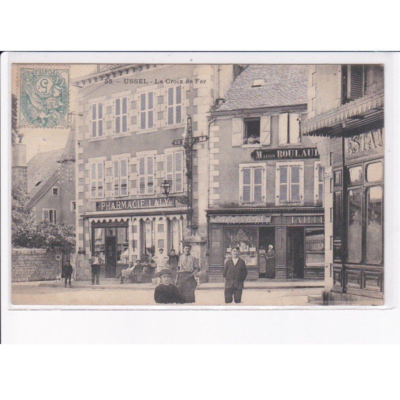 USSEL: la croix de fer, pharmacie laly - très bon état