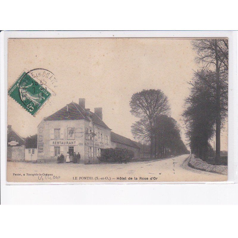 LE PONTEL: hôtel de la rose d'or - très bon état