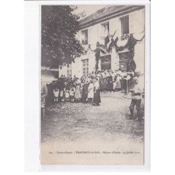 TRAUBACH-le-BAS: maison d'école, 14 juillet 1916 - très bon état