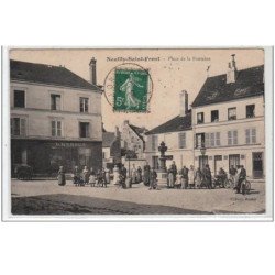 NEUILLY SAINT FRONT : place de la Fontaine - très bon état