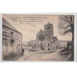 VORGES : environs de Bruyères-Sous-Laon - l'église (XII°-XIV° siècles) - état