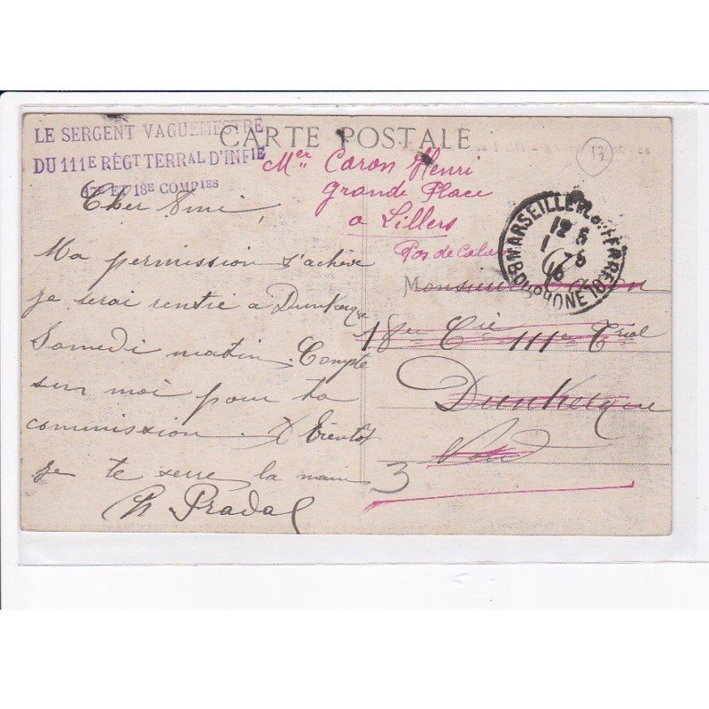 CACHET: le sergent vaguemestre du 111e régiment d'infirmerie, 12e et 18e compagnies - très bon état