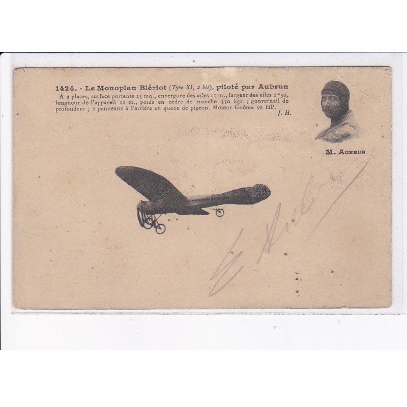 AVIATION AUTOGRAPHE: monoplan blériot, piloté par Emile Aubrun - état