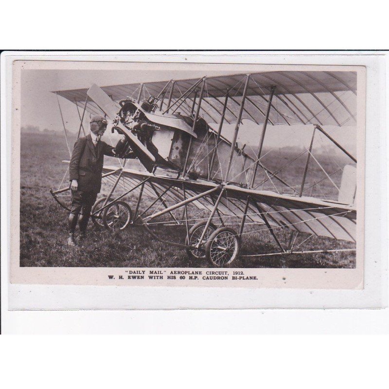 AVIATION AUTOGRAPHE: Gordon Bell USA, daily mail aeroplane circuit 1912 W.H. Ewen with caudron bi-plane - très bon état
