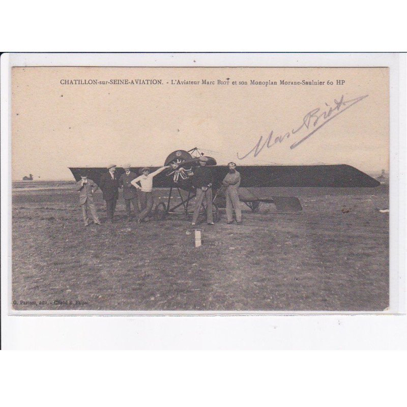 AVIATION AUTOGRAPHE: Marc Biot et son biplan morane-saulnier, chatillon-sur-seine - très bon état