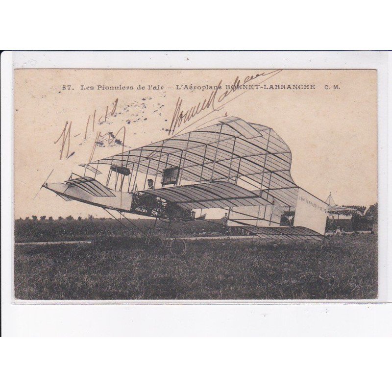 AVIATION AUTOGRAPHE: pionniers de l'air, aéroplane Bonnet-Labranche - état
