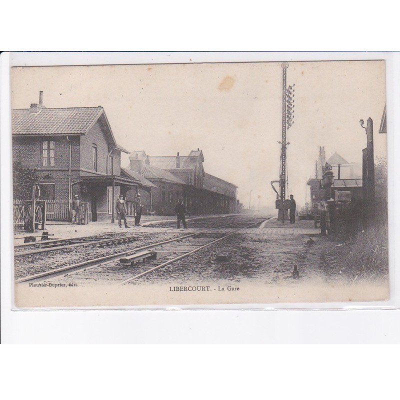 LIBERCOURT: la gare - état