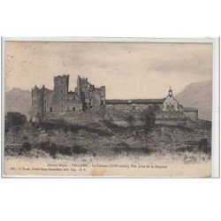 HAUTES ALPES : TALLARD : le château (XIII° siècle) - vue prise de la Durance - très bon état
