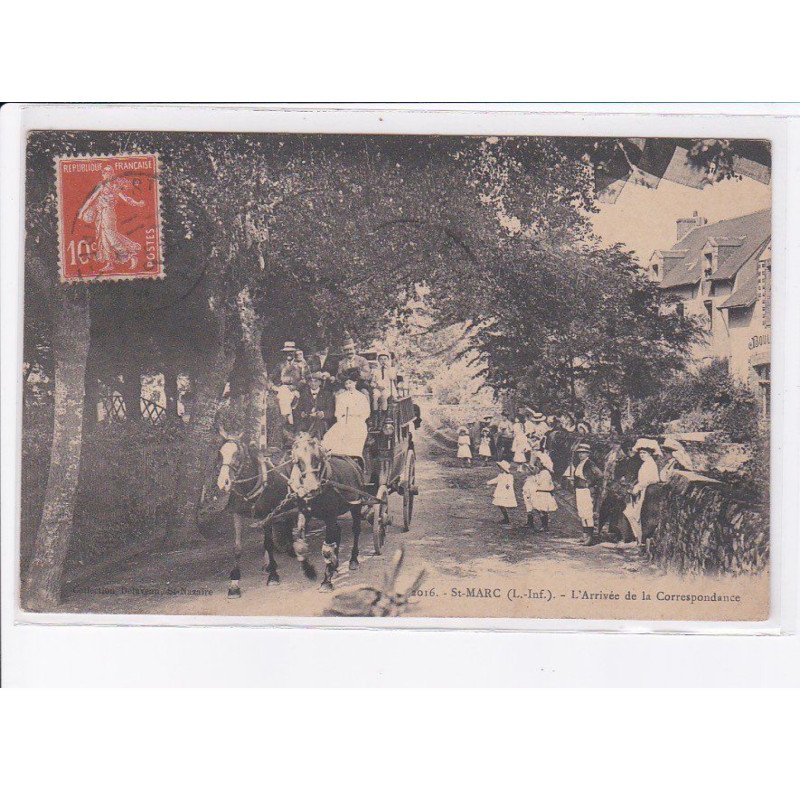 SAINT-MARC: l'arrivée de la correspondance, attelage - très bon état