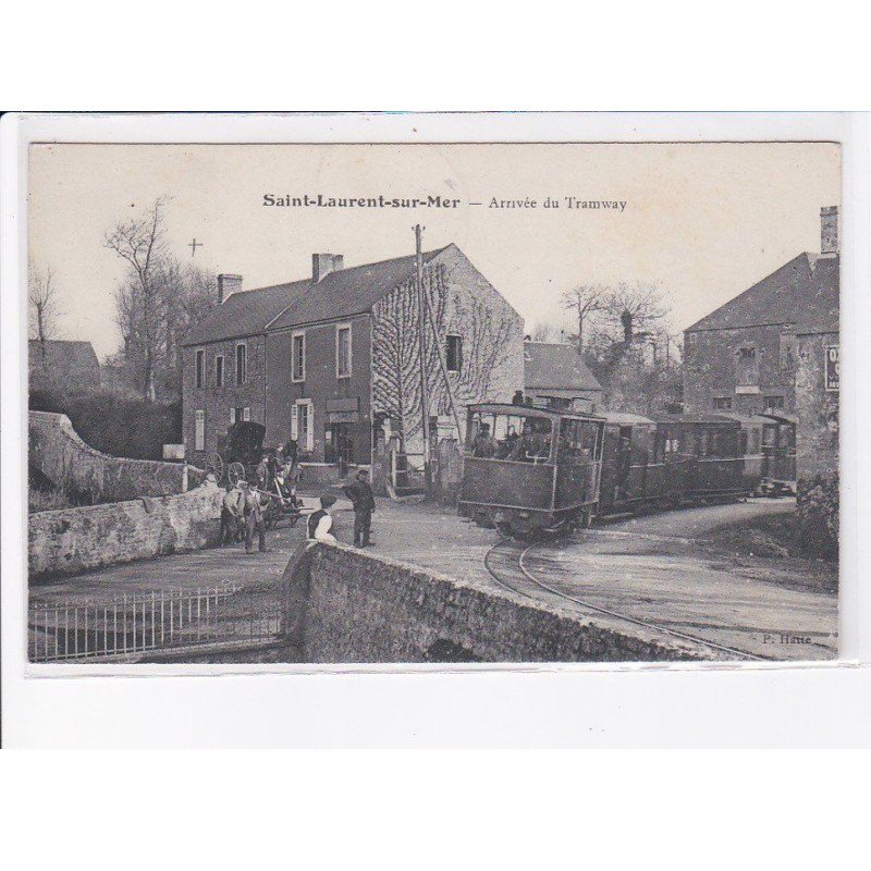 SAINT-LAURENT-sur-MER: arrivée du tramway - très bon état