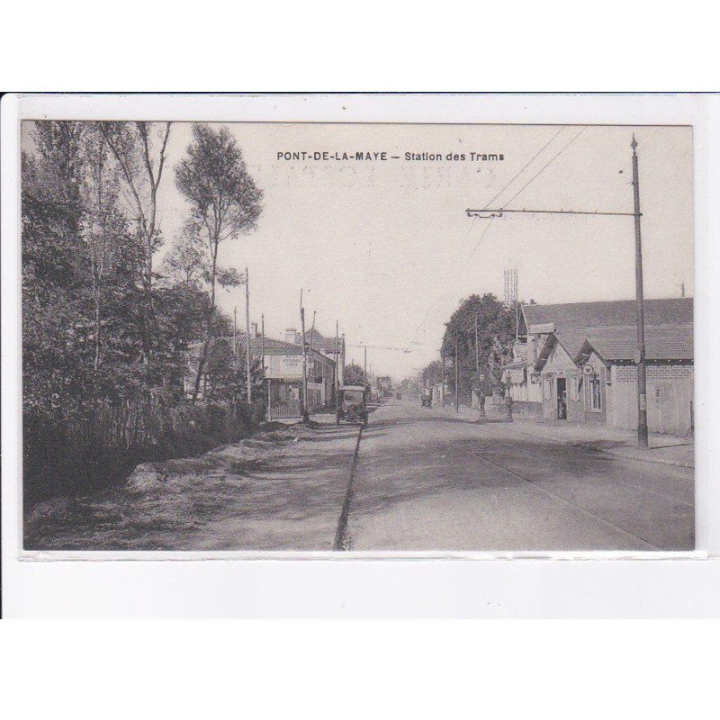 PONT-de-la-NAYE: station des trams, tramway - très bon état