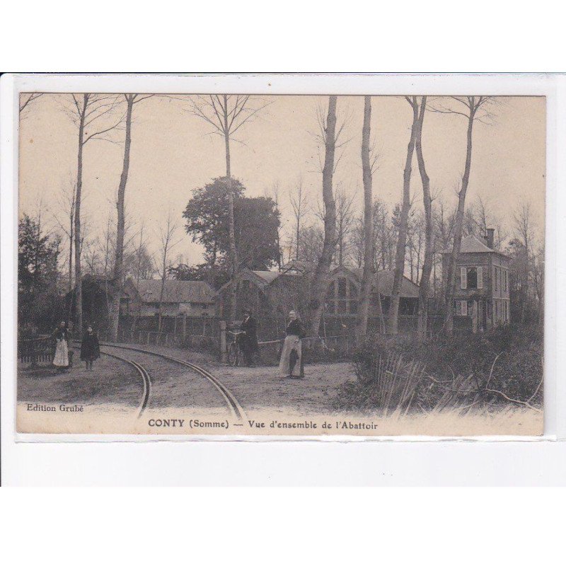 CONTY: vue d'ensemble de l'abattoir, cachet 18e escadron - très bon état