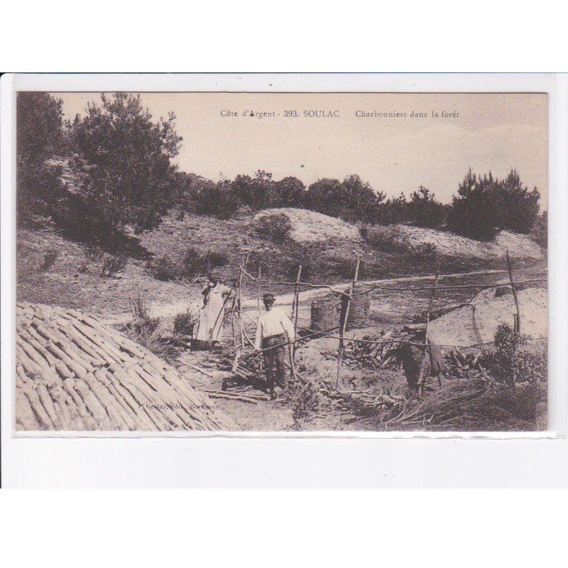 SOULAC: charbonniers dans la forêt - très bon état