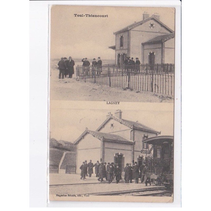 TOUL-THIAUCOURT: LAGNEY: gare - état
