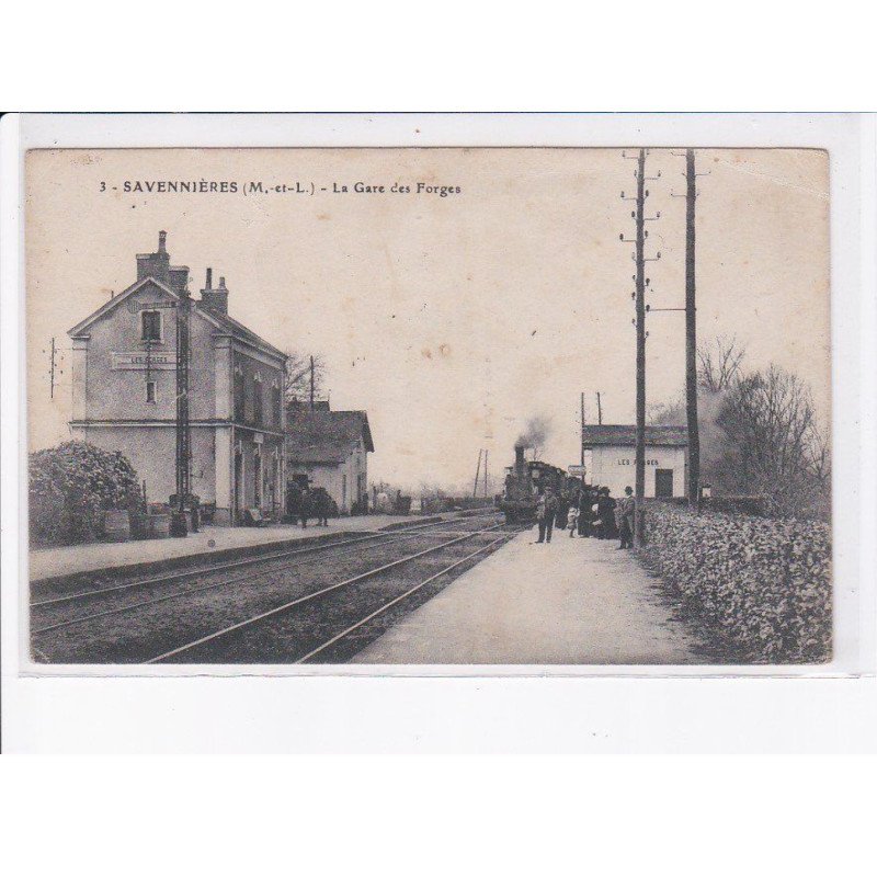 SAVENNIERES: la gare des forges, train - très bon état