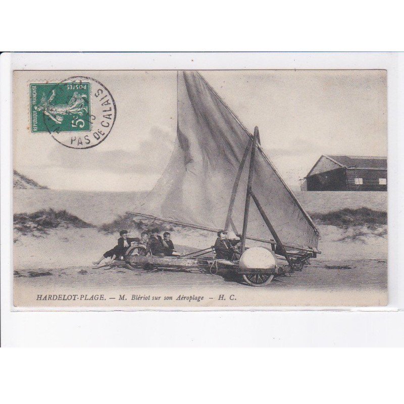 HARDELOT-PLAGE: M. Blériot sur son aéroplage - très bon état