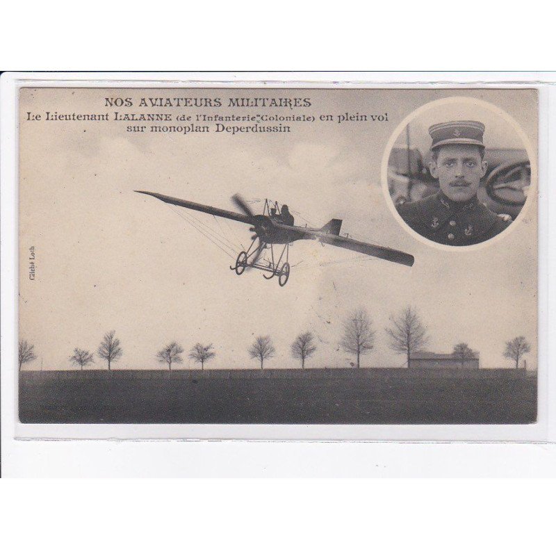 AVIATION: lieutenant Lalanne, aviateurs militaires, en plein vol sur monoplan Deperdussin - très bon état