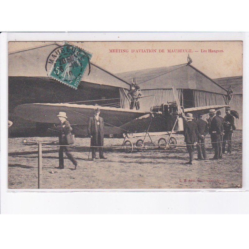 MAUBEUGE: meeting d'aviation, les hangars - très bon état
