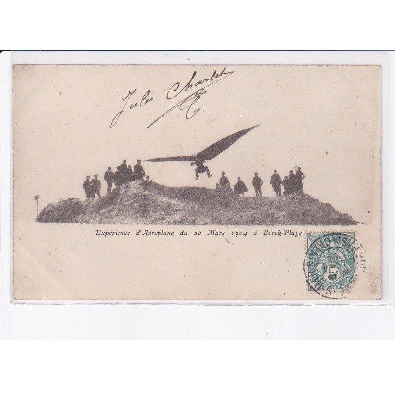 BERCK-PLAGE: expérience d'aéroplane du 20 mars 1904 - très bon état