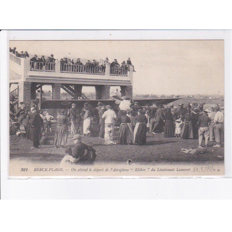 BERCK-PLAGE: on attend le départ de l'aéroplane "kleber" du lieutenant Lamoret - très bon état