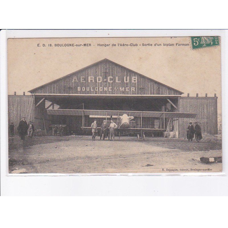 BOULOGNE-sur-MER: hangar de l'aéro-club, sortie d'un biplan farman, aviation - très bon état