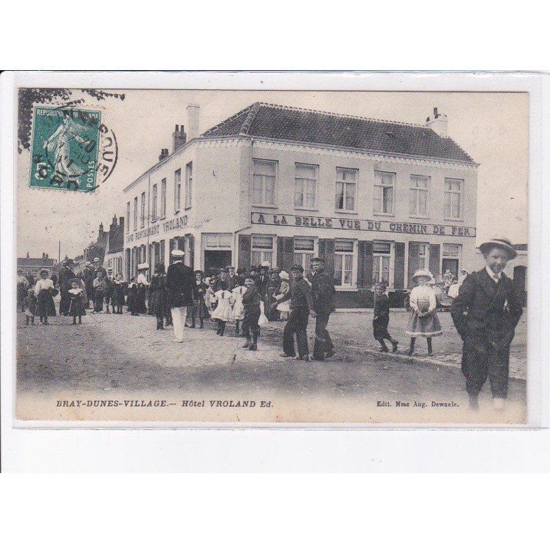 BRAY-DUNES-VILLAGE: hôtel vroland Ed., à la belle vue du chemin de fer - très bon état