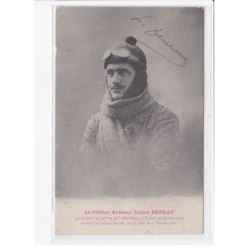 TARBES: le célèbre aviateur Lucien Deneau, autographe - très bon état
